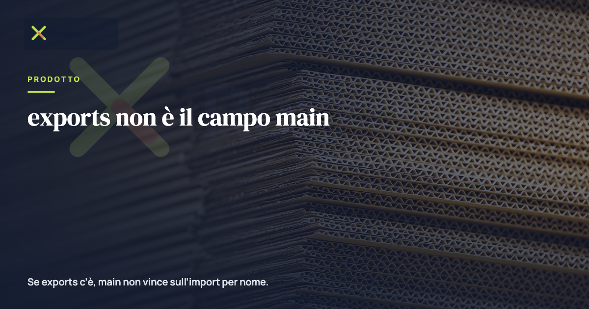 exports non è il campo main