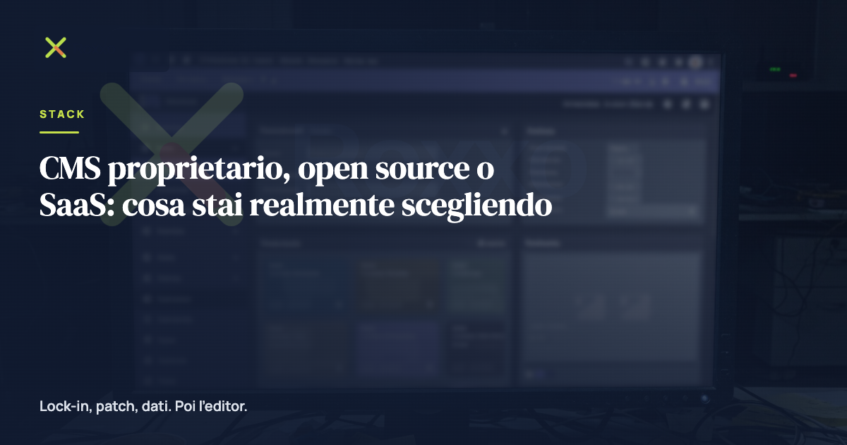 CMS proprietario, open source o SaaS: cosa stai realmente scegliendo