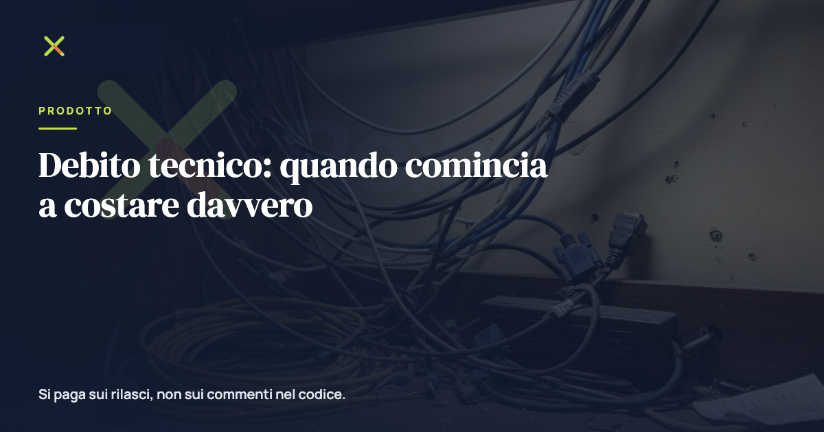 Debito tecnico: quando comincia a costare davvero